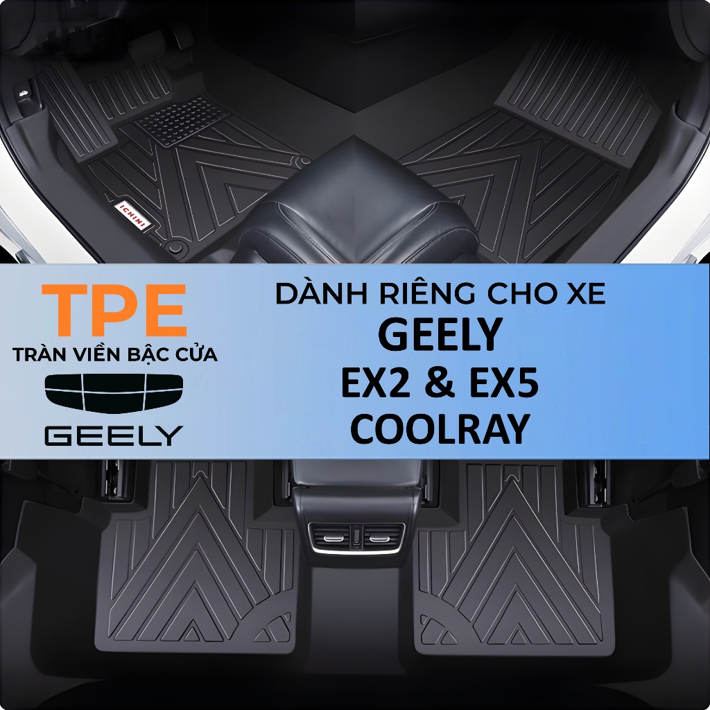Thảm lót sàn Geely EX 2, EX 5, Coolray tràn viền bậc cửa TPE Thảm lót sàn Geely EX 2, EX 5, Coolray tràn viền bậc cửa TPE